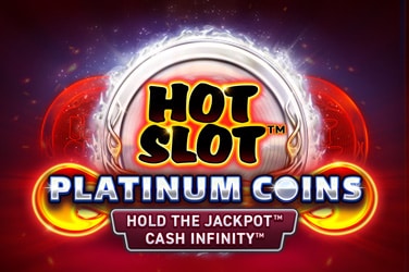 Hot Slot ™ : Platinum Coins