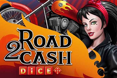 Road 2 Cash Dice