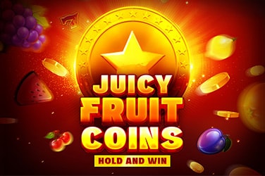 Juicy Fruit Coins Hold and Win