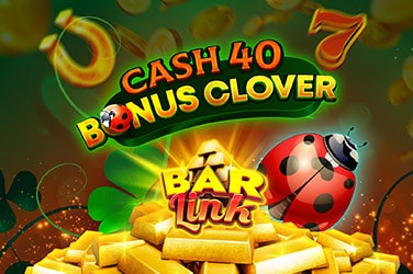 Cash 40 Bonus Clover Bar Link