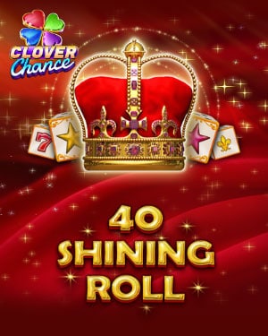 40 Shining Roll