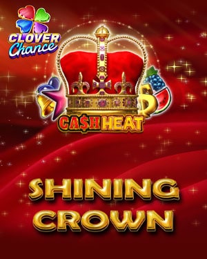 Shining Crown Cash Heat