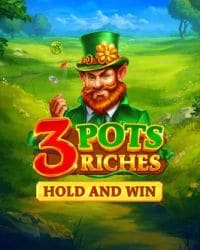 3 Pots Riches: Hold and Win